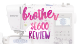 Review Brother SE600 |  Naaimachinerecensies en projecten